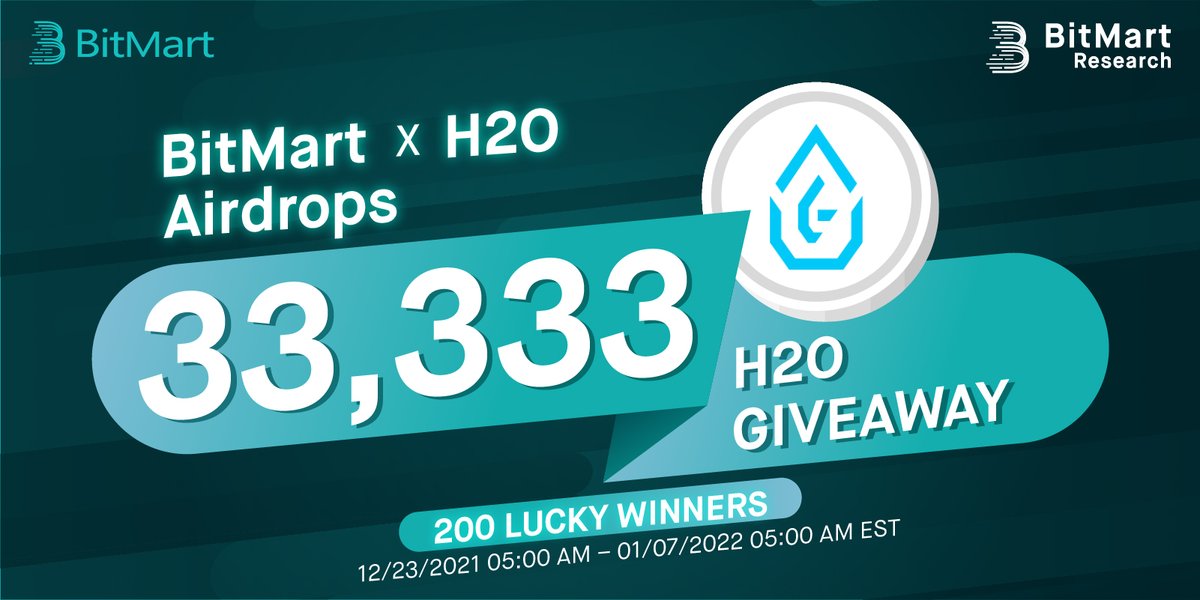BitMartResearch's tweet photo. 🥳BitMart X H2O airdrop

1⃣Follow @BitMartResearch &amp; @trickledrip
2⃣Join Telegram https://t.co/ba8uIcH9ww &amp; https://t.co/DBj0aiLXaB
3⃣Retweet &amp; Tag 3 friends
4⃣Fill out: https://t.co/N5uQBckZe4

🪙𝟐𝟎𝟎 winners split 𝟑𝟑,𝟑𝟑𝟑 H2O
📅12/23/21 5:00 AM – 01/07/22 5:00 AM https://t.co/XN18bUFKgm
