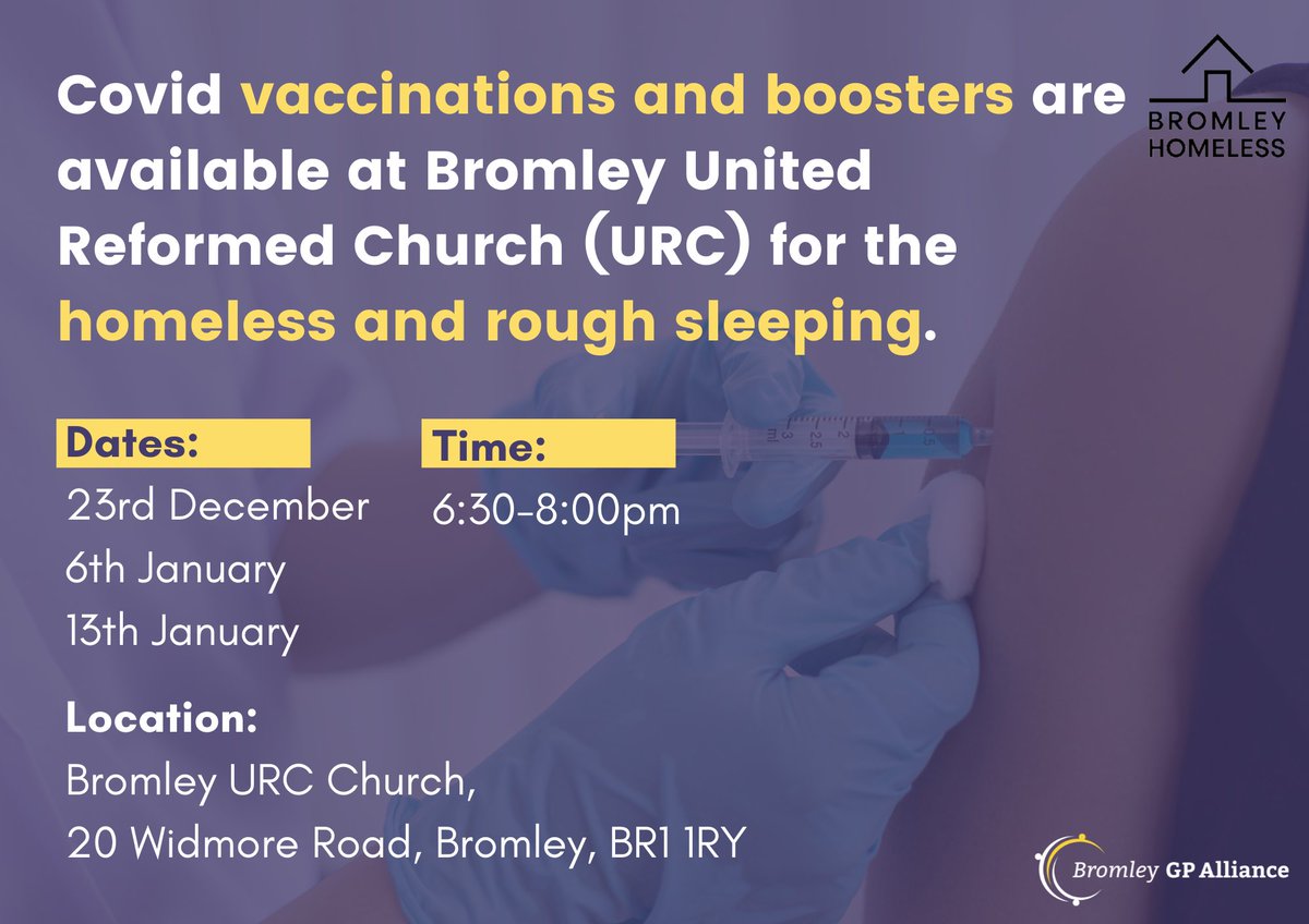 We're inviting all the homeless and rough sleeping people in Bromley to the Bromley United Reformed Church (@BromleyUrc) on the provided dates and times for their #COVIDVaccination and #BoosterShots. We are excited to welcome you!😃 #Bromley #BGPAcares