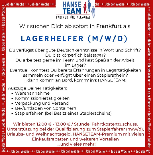 Hier kommt der Job der Woche!
In Frankfurt werden motivierte Lagerhelfer (m/w/d) gesucht.
Bei Fragen meldet Euch gern bei Maria Boras-Miamis (069) 84 84 76 - 0 oder frankfurt@hanseteam.de.
Wir freuen uns auf Eure Bewerbungen!

#lovemyjob #lager #lagerhelfer #hanseteam #frankfurt