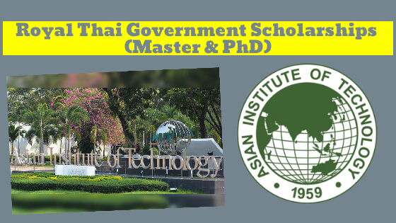 Royal Thai Government Scholarships (Master & Ph.D.) at AIT, Thailand