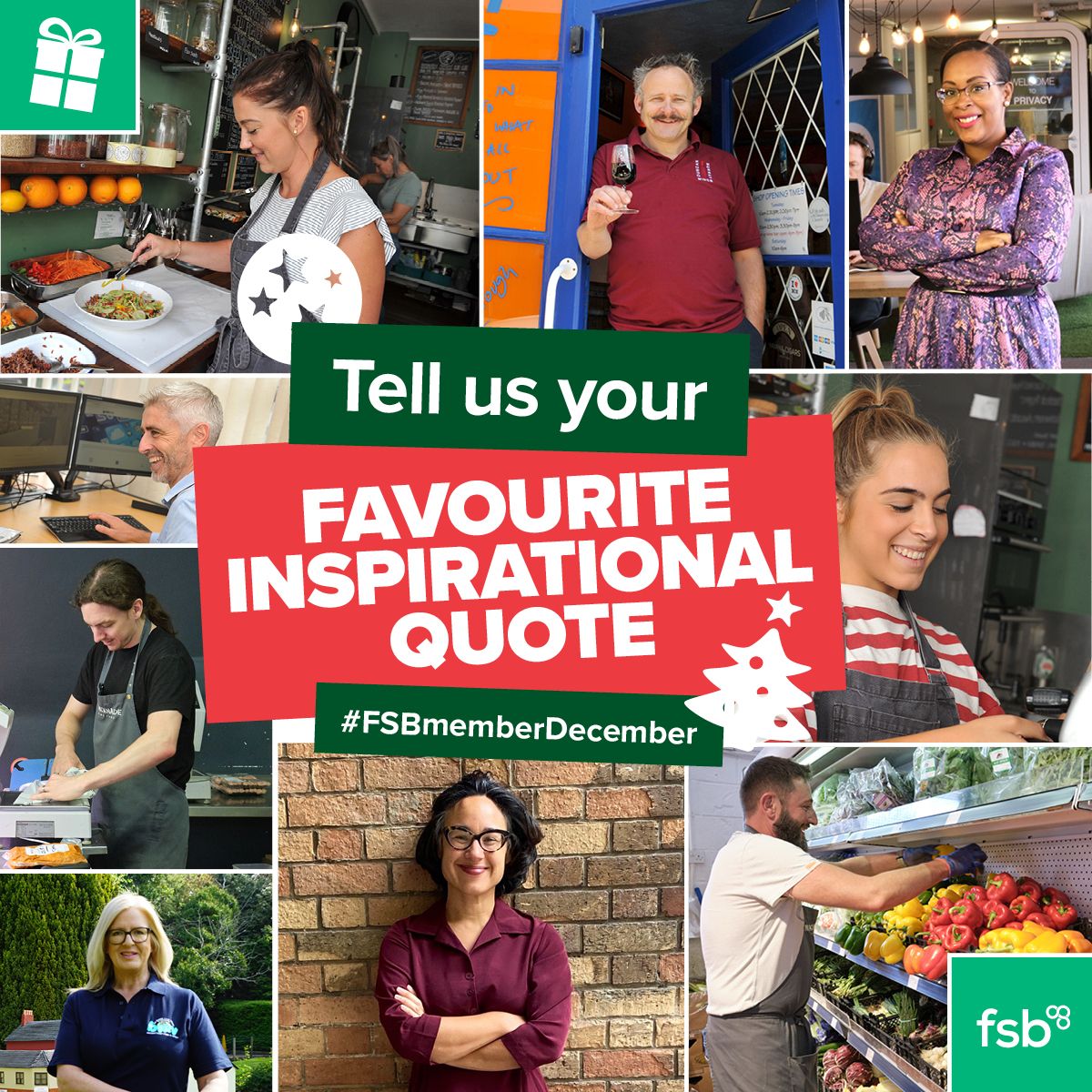 We've reached the final day of #FSBmemberDecember. A huge thanks to all of our brilliant FSB members that took part! For your LAST CHANCE TO WIN an FSB Festive Gift Box, share your favourite inspirational quote that keeps you motivated in business below.