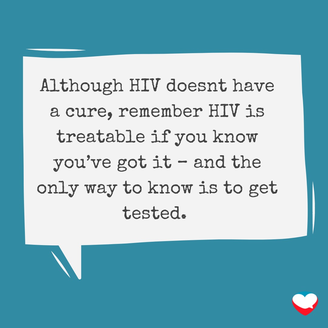 HIV doesn't have a cure, but it is treatable if you you have got it.
#TestingTuesday 
@lovemafrica