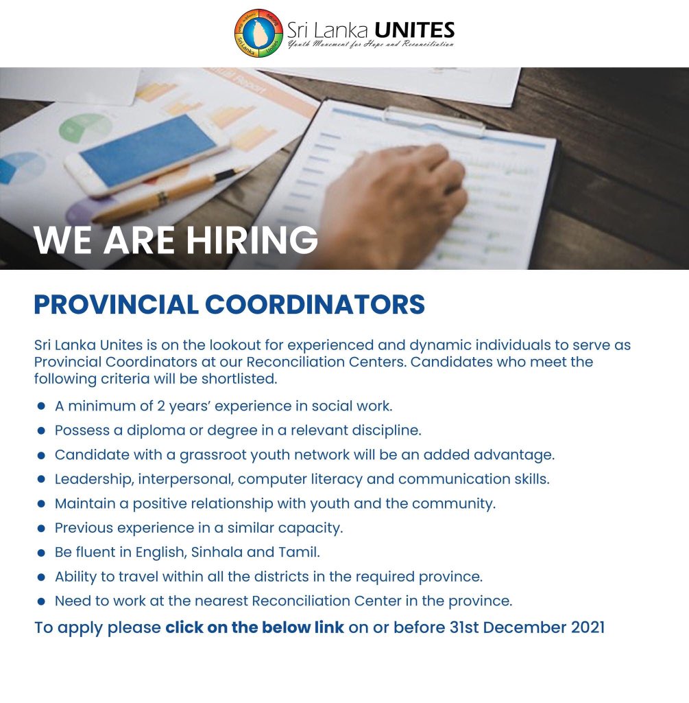 SLUPottuvil's tweet photo. Sri Lanka Unites is on the lookout for experienced and dynamic individuals to serve as Provincial Coordinators at our Reconciliation Centers. 

To apply please click on the below link on or before 31st December 2021

https://t.co/eqgKHSQDDP https://t.co/aEUIDF5TVd
