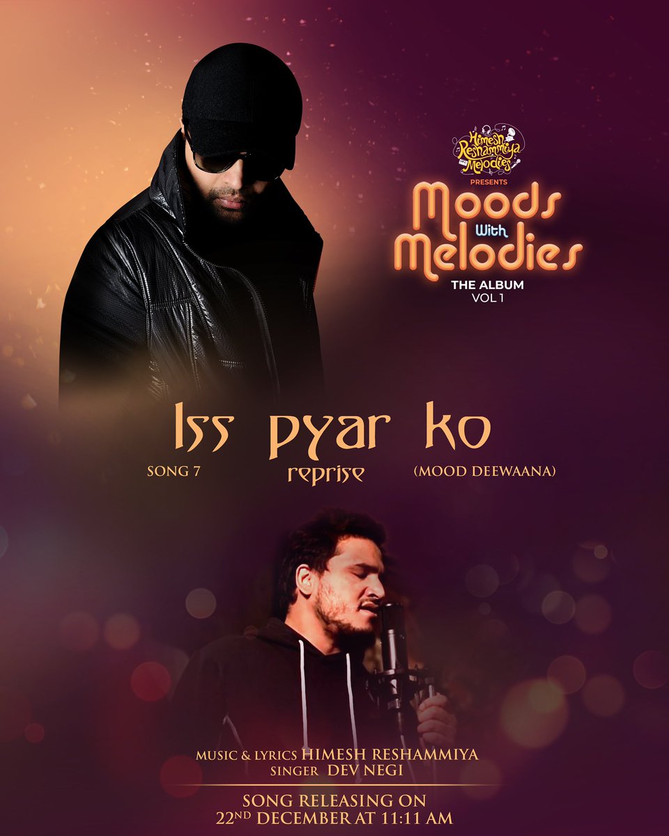 HimeshMelodies's tweet photo. #IssPyarKo reprise version sung by Dev Negi, written and composed by Himesh Reshammiya from the album #MoodsWithMelodies will be releasing tomorrow at 11:11 AM ❤

#HimeshReshammiya #DevNegi #HimeshReshammiyaMelodies https://t.co/VgILoIN27K