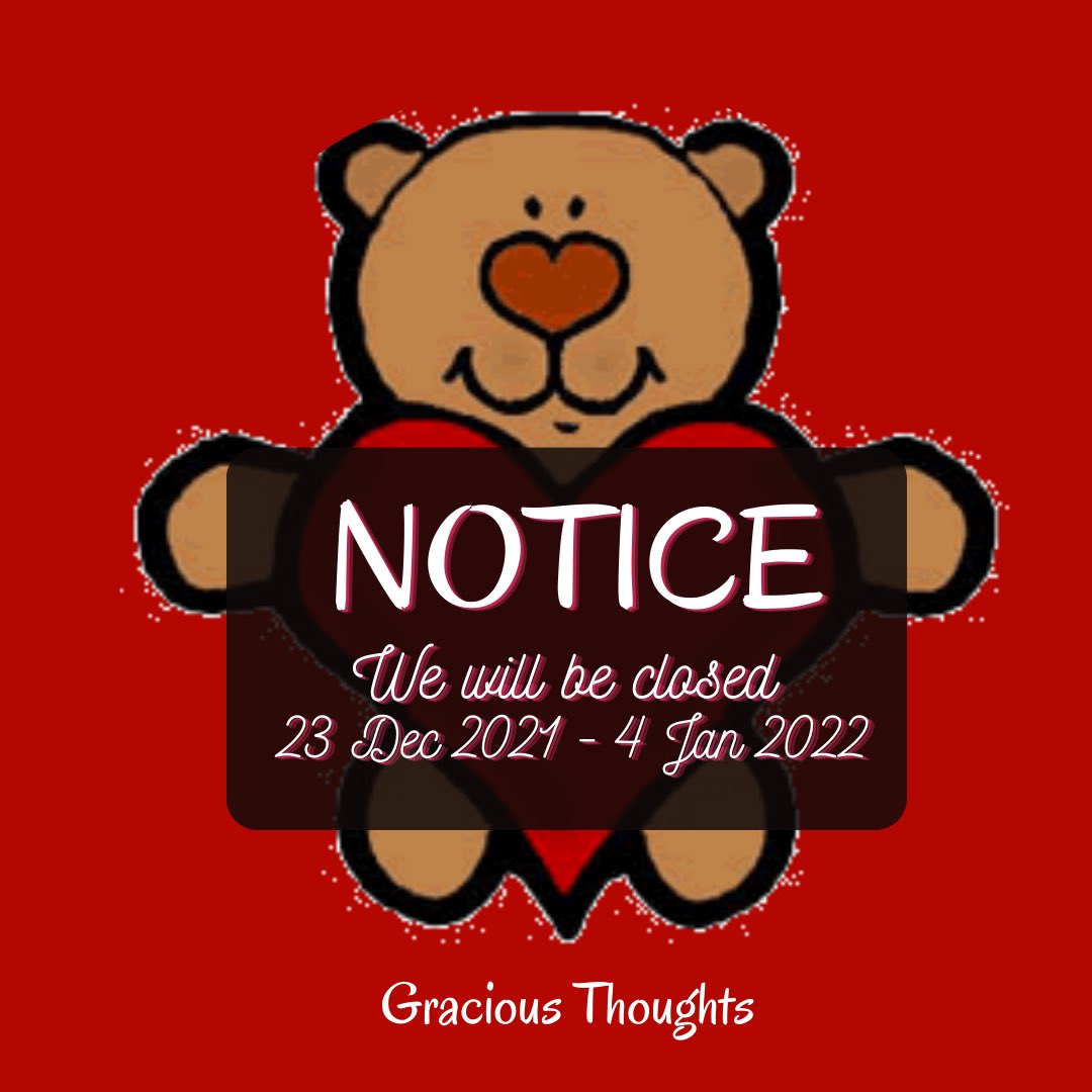 We will be closed on 23 December 2021 to 4 January 2022.
Thank you for all the support over this past year.
**IMPORTANT** All orders already made and confirmed for delivery during this time, will be honoured.
#graciousthoughts #closingfortheholidays