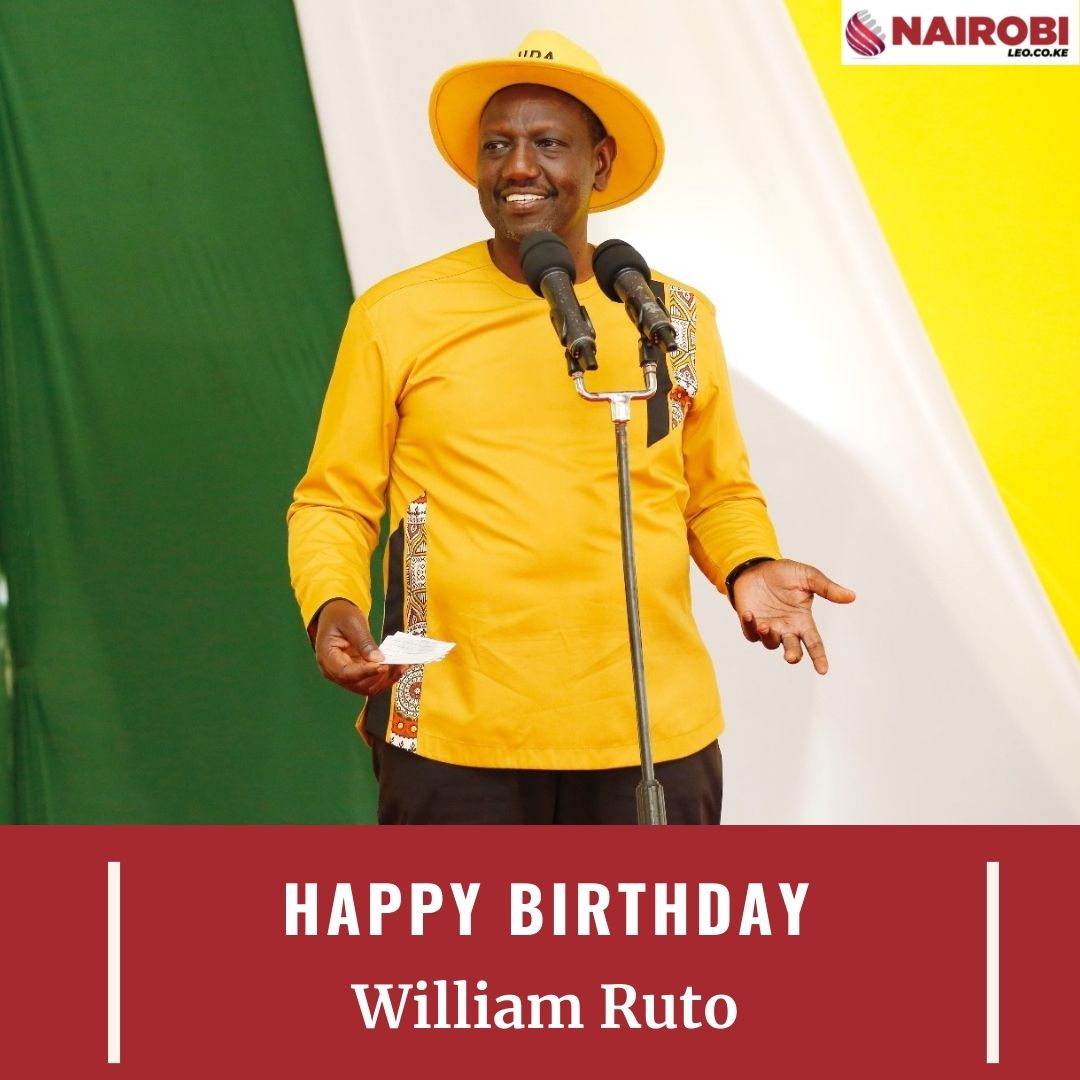 Happy Birthday to DP William Ruto 