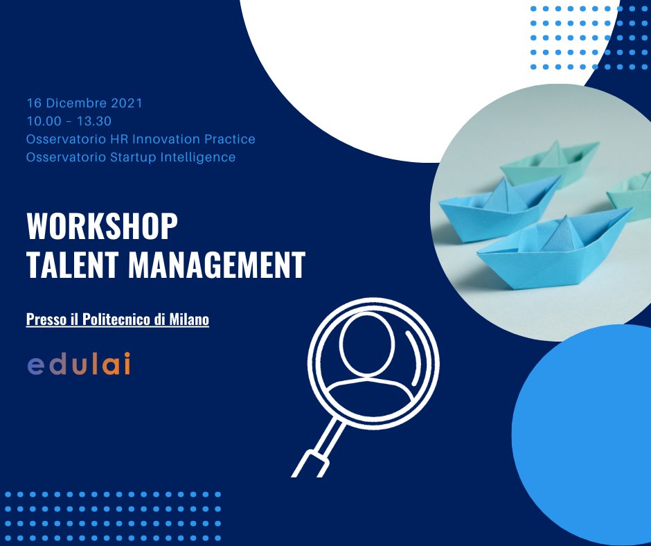 edulai1's tweet photo. 🔵 Bellissima esperienza quella che ci ha visto giovedì scorso tra gli ospiti #startupper del #workshop "Talent Management" organizzato dall’Osservatorio #HR Innovation Practice, in collaborazione con l’Osservatorio #StartupIntelligence 🔎
 
#talentmanagement #hr #risorseumane https://t.co/KmSK5hBSRd