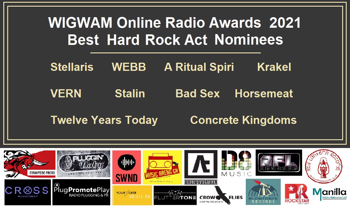 Radio-WIGWAM (@radio_wigwam) on Twitter photo WIGWAM Online Radio Awards
These are the Best Hard Rock Act nominees for 2021. Yell yeah!!!
<a href="/STELLARISmusic/">STELLARIS</a> <a href="/twelveyearsband/">Twelve Years Today 🇨🇦</a> <a href="/Krakelkrakel1/">KRAKEL</a> <a href="/CK_RockNRoll/">Concrete Kingdoms</a> <a href="/aritualspirit/">A Ritual Spirit</a> <a href="/WebbOfficialUK/">WEBB 🇬🇧</a> <a href="/Horsemeatuk/">Horsemeat</a> <a href="/Stalin1144/">S.T.A.L.I.N.</a> @BadSexUK <a href="/vernband/">VERN Band</a> WIGWAM Online Radio Awards
These are the Best Hard Rock Act nominees for 2021. Yell yeah!!!
<a href="/STELLARISmusic/">STELLARIS</a> <a href="/twelveyearsband/">Twelve Years Today 🇨🇦</a> <a href="/Krakelkrakel1/">KRAKEL</a> <a href="/CK_RockNRoll/">Concrete Kingdoms</a> <a href="/aritualspirit/">A Ritual Spirit</a> <a href="/WebbOfficialUK/">WEBB 🇬🇧</a> <a href="/Horsemeatuk/">Horsemeat</a> <a href="/Stalin1144/">S.T.A.L.I.N.</a> @BadSexUK <a href="/vernband/">VERN Band</a>