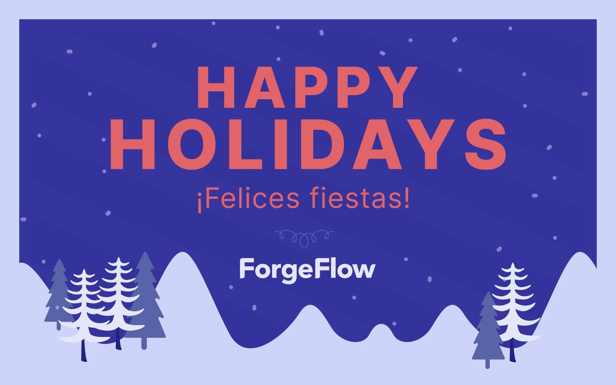 ForgeFlow's tweet image. ForgeFlow wishes you happy holidays and prosperous 2022!