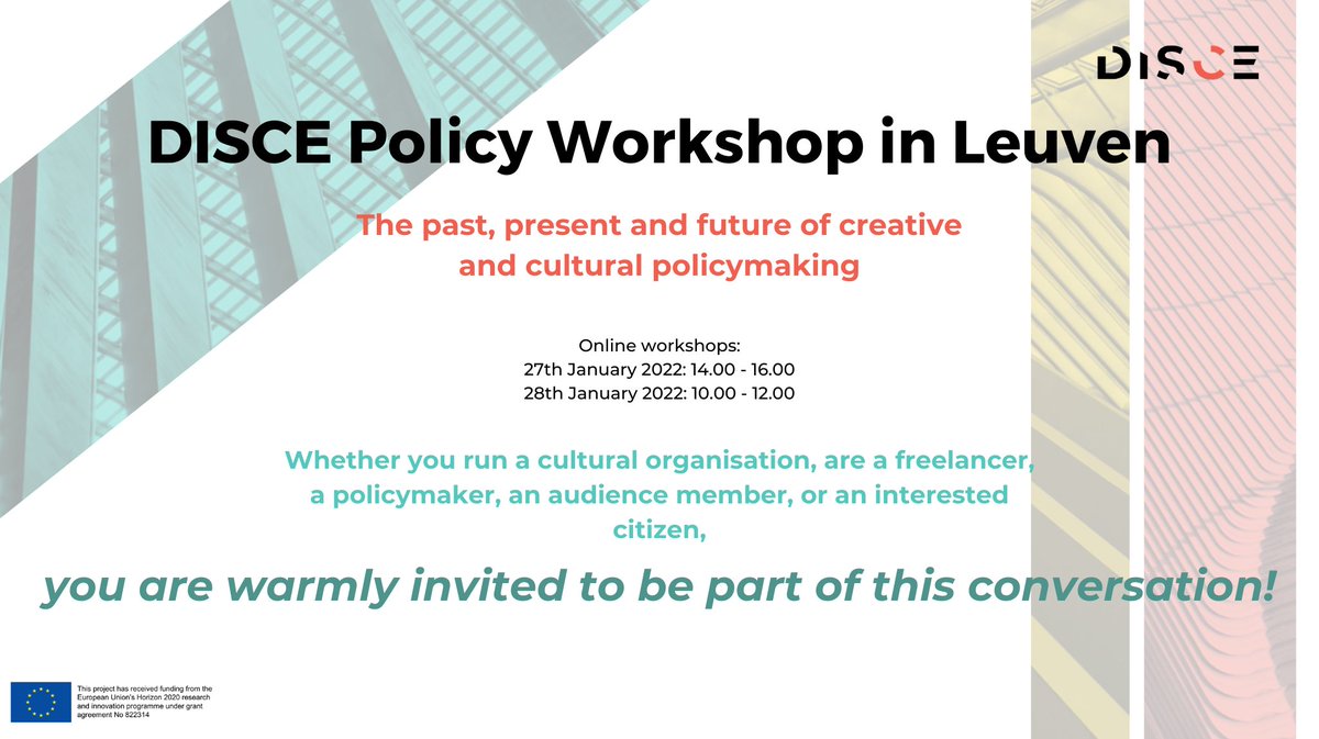 💻DISCE Policy Workshop in Leuven

The past, present and future of creative and cultural policymaking in Leuven

📆27th January: 14.00 – 16.00
📆28th January: 10.00 – 12.00

Join, you are more than welcome!

More info👇
bit.ly/3etim9v