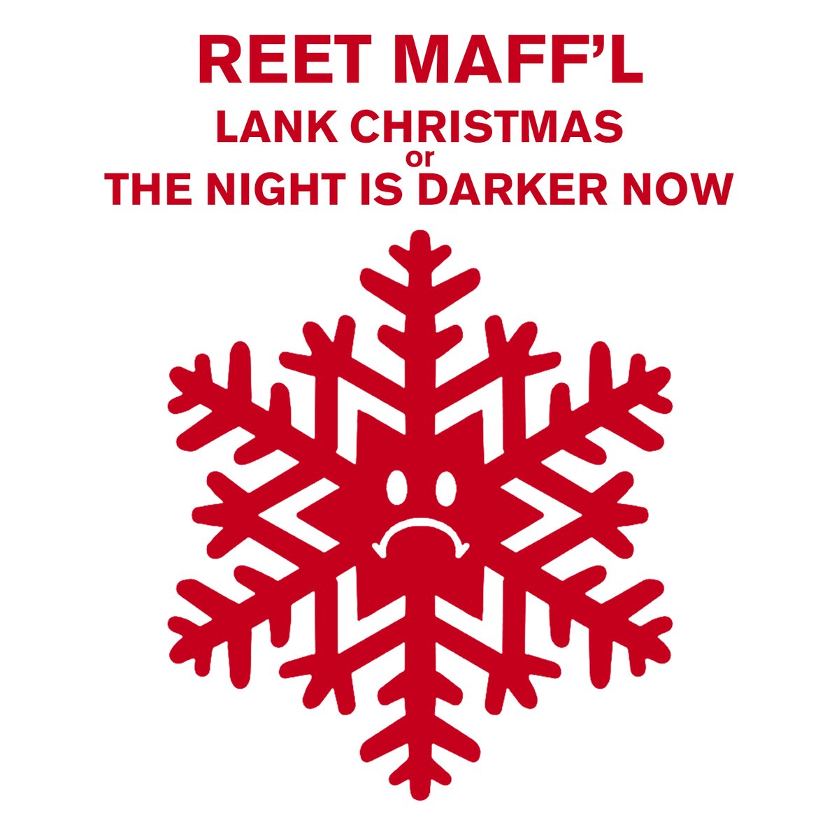 Thanks to everyone that's been streaming and downloading our Xmas EP. 

If you haven't heard it yet, stop ruining Christmas and get it in your ears.

reetmaffl.bandcamp.com/album/lank-chr…