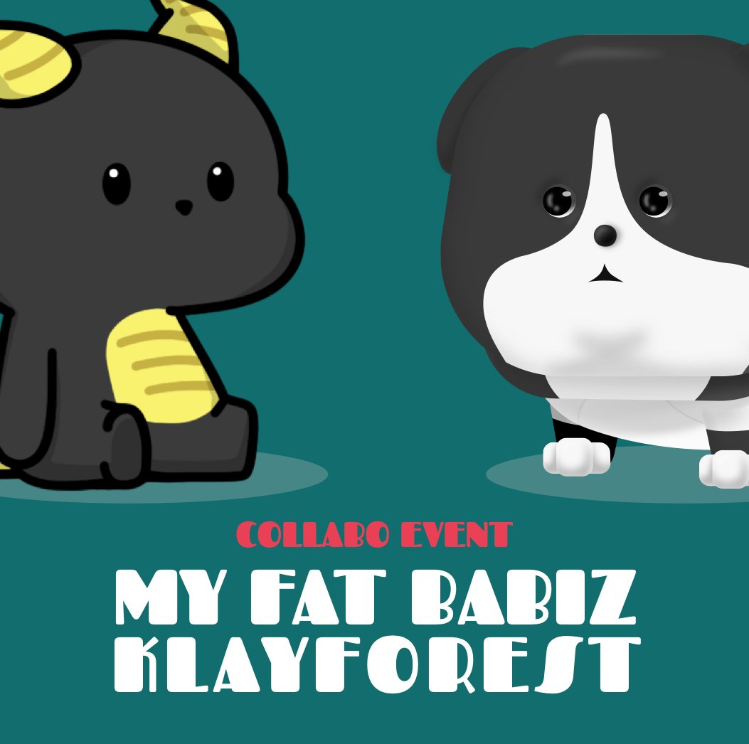 🐶MyFatBabiz X @KlayForest 🐹
두번째 귀여운 동물 콜라보 이벤트! 
기간: 25일 22:00까지
발표: 25일 23:00 
상품: KlayForest V2 NFT X10 

참여방법 
1) 트위터 <a href="/myfatbabiz/">MyFatBabiz</a>, @klayforest 팔로우
 2) 리트윗 &amp; 좋아요 &amp; 친구 3명 태그 
3) 구글폼 조건 확인 후 작성
forms.gle/ML4YguxfexfLr7…