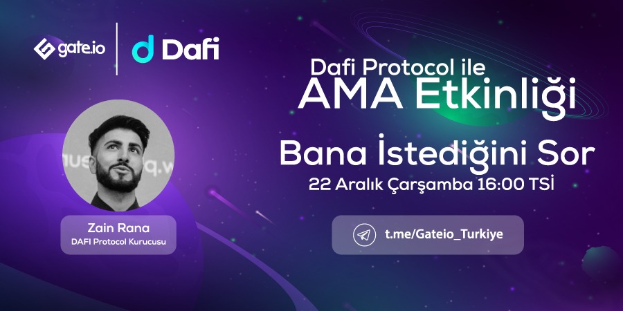 Gate_Turkce's tweet photo. 🔥DAFI ile AMA Etkinliği🔥

⏰21 Aralık Perşembe, 16:00 TSİ⏰

💰Toplam 300$ Ödül Havuzu💰

Çekiliş şartları👇
Takip: 
@Gateio_Turkiye
 &amp; 
@DafiProtocol

Bu tweete RT &amp; 3 arkadaşını etiketle
Katıl: https://t.co/jGILYmiBur 
Formu doldur: https://t.co/PsDILbCcIO

#Gateio #AMA https://t.co/W80zSTXHAS