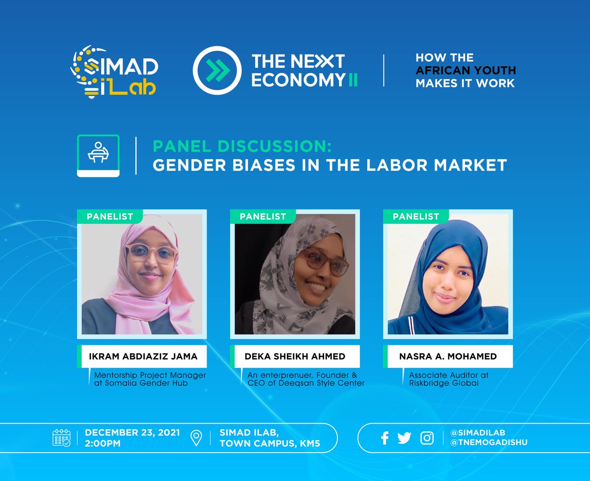 SIMADiLab's tweet photo. We’re very excited to invite our female community to an interesting panel discussion on Gender Biases in the Labor Market. The panel is part of our Ladies Talk Event. Deka, an entrepreneur and the founder of Deeqsan Style Center, Nasra Abdihalim from Riskbridge & Ikram Abdiaziz.. https://t.co/gHlXU60q3i