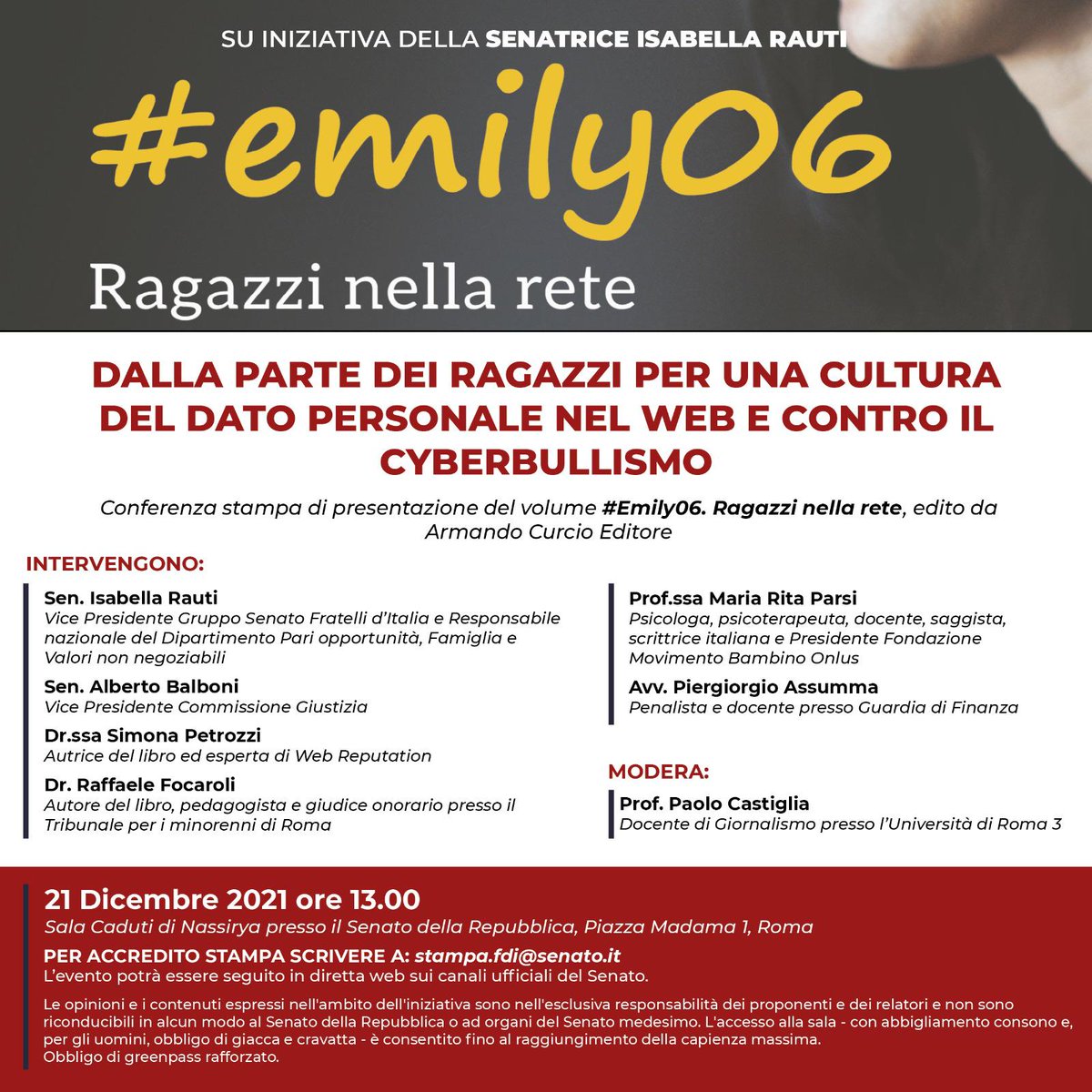 isabellarauti's tweet photo. 🔵 #Oggi alle 13, presso la Sala Caduti di Nassirya di Palazzo Madama, #conferenzastampa di presentazione del volume "#EMILY06. Ragazzi nella rete"
Segui la diretta sul sito del Senato WebTV7, o sul canale YouTube7
#cyberbullismo
@FratellidItalia @FDI_Parlamento @vocedelpatriota https://t.co/k3EAeuCKIh