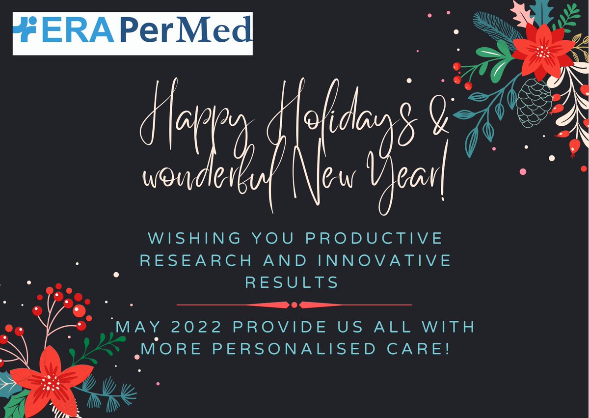 Happy holidays from <a href="/ERANET_PerMed/">ERA-Net PerMed</a> - wishing you a healthy and fruitful year and may 2022 bring with it great progress in the field of #PersonalisedMedicine!
