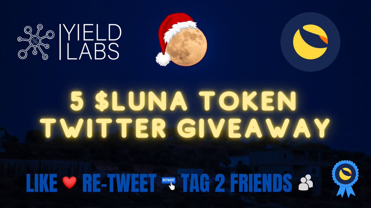 KevinWSHPod's tweet image. 🎅 YIELD LABS XMAS GIVEAWAY 🎅

We’re giving away 5 $LUNA tokens ($410 $UST) to one lucky winner! To enter is easy 👇

- RT this tweet 
- Follow @YieldLabs 
- Tag 2 friends
- Like this tweet 

Winner will be announced Christmas Day (25th December) 14:00 (UK)
 
GOOD LUCK 🧪