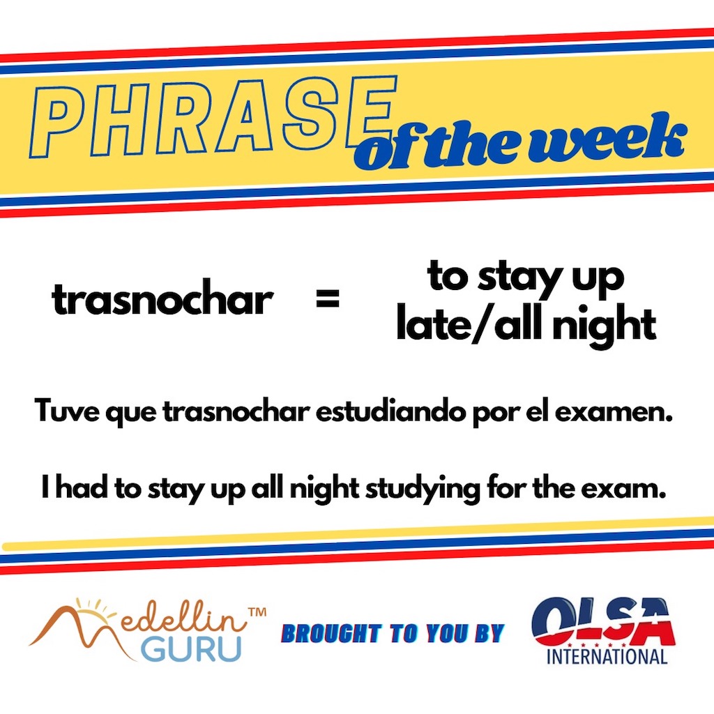 MedellinGuru's tweet photo. With Medellin Guru's partnership with the Spanish School OLSA International in #Medellin, each week we provide a Spanish Phrase of the Week. For more information contact OLSA International at: https://t.co/w8A57jNMFP. https://t.co/KCyRNS5PJM