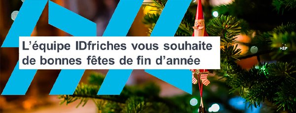 [Newsletter] Toute l'équipe d'IDfriches vous souhaite d'excellentes fêtes de fin d'année ainsi qu'une très belle année 2022 ! Avant de partir en vacances découvrez notre dernière newsletter de l'année : ➡️bit.ly/3yZABNf #PCT #amiante #usagesalternatifs #friches