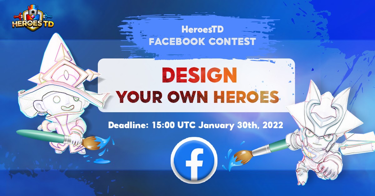 heroes_td's tweet photo. 🎨Join our Contest: DESIGN YOUR OWN HEROES🎨 on Facebook fanpage to show your artwork and receive rewards now! 
Link facebook fanpage:....................
#heroestd #nftgame https://t.co/pUEXWkTlwq