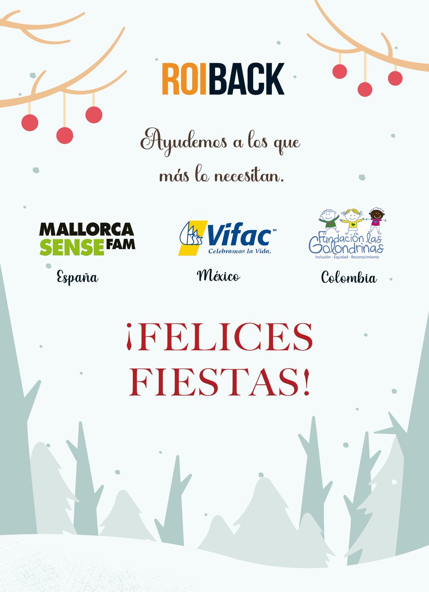 Este año en Roiback hemos realizado donaciones a organizaciones sin ánimo de lucro en diferentes partes del mundo.

Mallorca Sense Fam mallorcasensefam.org
Vifac México vifac.org
Fundacion las Golondrinas lnkd.in/dcSpD5WW

¡Felices fiestas!