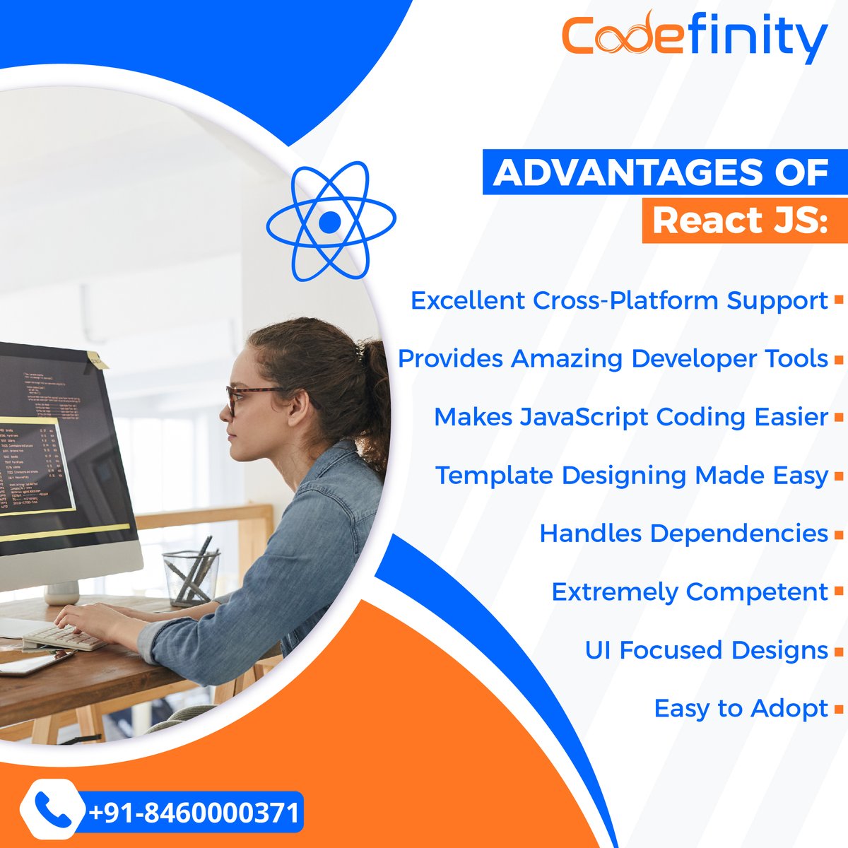 codefinity14's tweet image. #Facebook, Instagram is built using React. React is easy to learn and adopt if you are familiar with #JavaScriptLanguage.
Apart from the high earning potential, React has many advantages too!
Call @codefinity14
☎ +91-9427710375
#Codefinity #Programmers #DeveloperLife