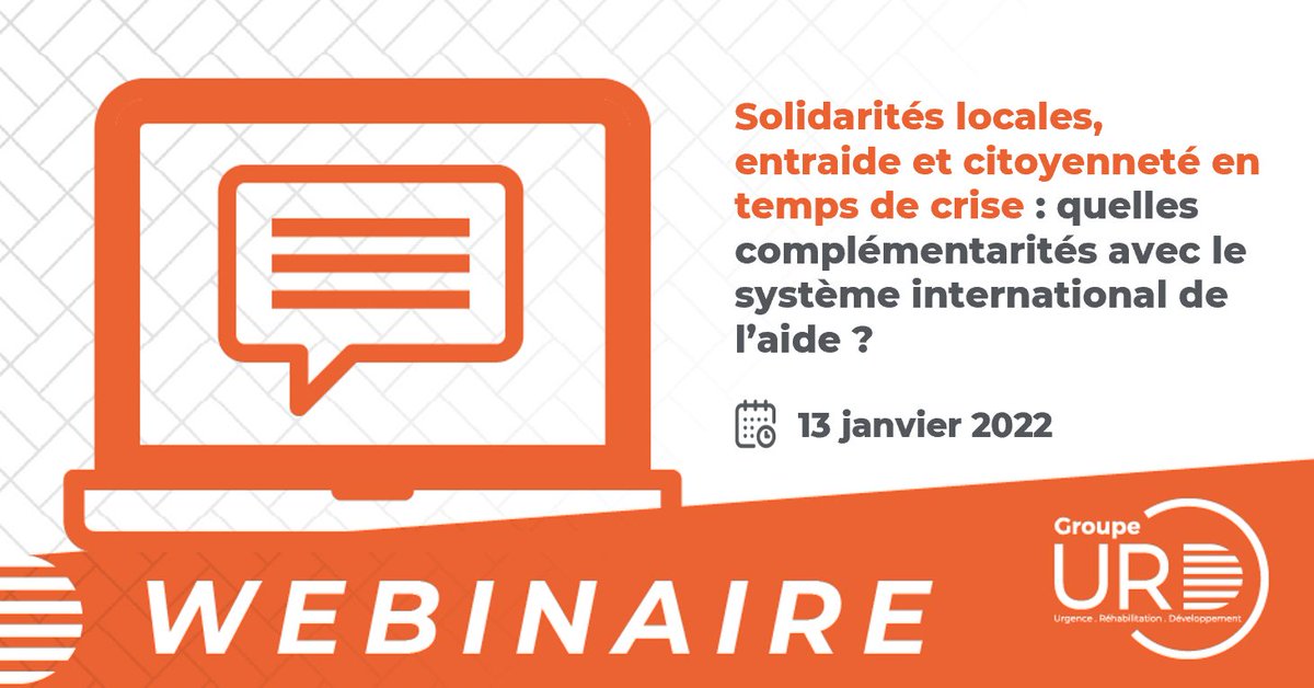 13/01/22 📅 - A distance 🖥️
Pour continuer les réflexions des #UAH2021, le Groupe URD organise, en partenariat avec <a href="/InstitutIRIS/">IRIS</a>, un webinaire sur les interactions entre solidarités locales et système de l’aide international.
Inscriptions et infos 👉 ow.ly/iZtH50HgjIz