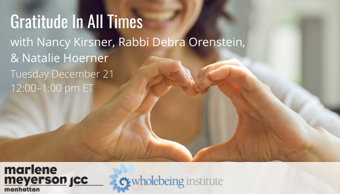 Wholebeing Institute (@wbinstitute) on Twitter photo What is #gratitude and how do you practice it routinely - especially during the #holidays? Join our Lunch and Learn today with <a href="/MM_JCCManhattan/">Marlene Meyerson JCC Manhattan</a> to learn tips and experiences to better work through it. Sign up here: ow.ly/9cO630s4JQq What is #gratitude and how do you practice it routinely - especially during the #holidays? Join our Lunch and Learn today with <a href="/MM_JCCManhattan/">Marlene Meyerson JCC Manhattan</a> to learn tips and experiences to better work through it. Sign up here: ow.ly/9cO630s4JQq