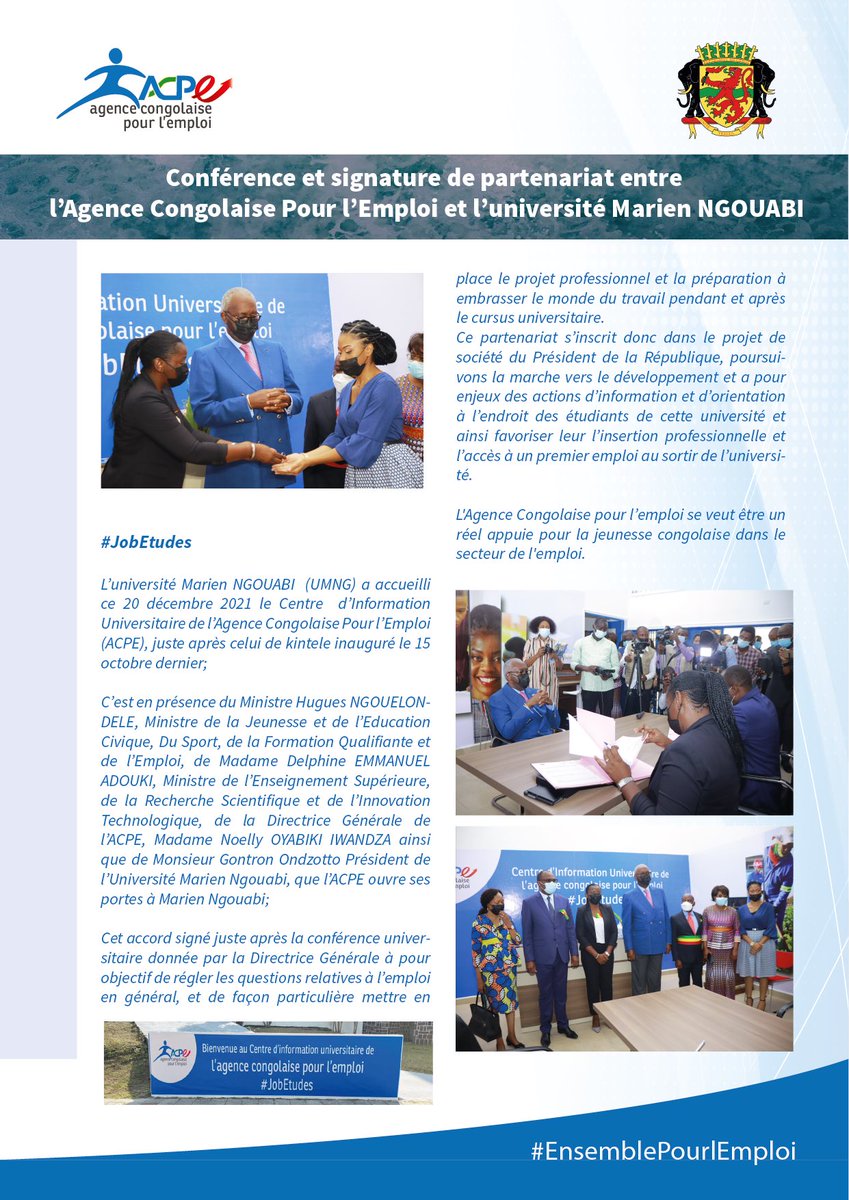 Conférence et signature de partenariat entre l’Agence Congolaise Pour l'Emploi et l'université Marien NGOUABI ce 20 décembre 2021;

#JobEtudes
#ChezMoiAuCongo
#EnsemblePourlEmploi 🖇 💼