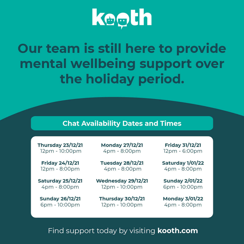 Friendly reminder that kooth.com are open over the Christmas period! If any young people find the next few weeks tough, they can access support from our lovely online community and our fab team will be there every day through to 2022! Remember you're Never Alone 💗