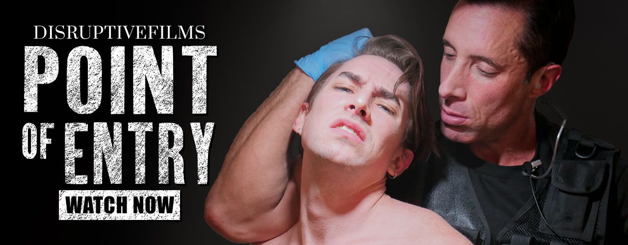 Sexual Blackmail Encounters Are Enacted in @FilmsDisruptive's Electrifying New HD Feature 'POINT OF ENTRY'