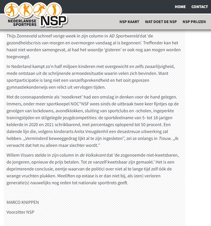 Geen aandacht voor sport &amp; bewegen in het coronabeleid als vitaal voor een gezonde leefstijl ook bij kinderen is vanuit het oogpunt van volksgezondheid uitermate bevreemdend. Ook het nieuwe regeerakkoord deelt in deze malaise.

Rake column @MarcoKnippen 

nsp.nl/2782-sportpand…