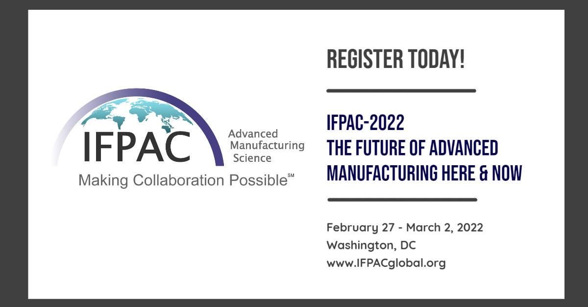 As 2021 comes to a close, it's time to plan for 2022! Check out the IFPAC-2022 Program and Register at IFPACglobal.org. #IFPACglobal, #pharmamanufacturing, #biotechnology, #continuousmanufacturing, #Industry4.0, #processanalyticaltechnologies