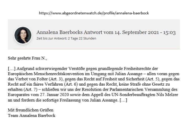 Zwei Stellungnahmen Annalena Baerbocks
14.9.21 VOR DER WAHL
(Wir) fordern die sofortige Freilassung von Julian Assange.
10.12.21 AUSSENMINISTERIN
hat sich zurückhaltend zum Urteil im Fall Assange geäußert
#FreeAssangeBerlin: STEHEN SIE ZU IHREM WORT!
#FreeAssangeNOW!