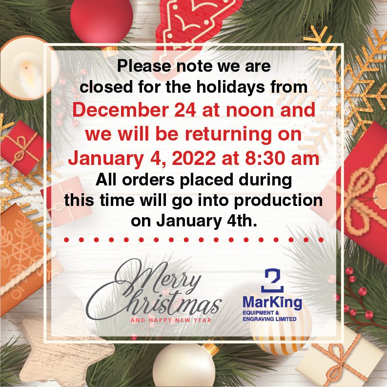MarKingEquipmen's tweet photo. Please note we will be closed, December 24 at Noon and we will be returning on January 2, 2022 at 8:30 am. All orders placed during this time will go into production on January 2nd. 
#merrychristmas #happyholidays #happynewyear #markingequipment https://t.co/o2YWscSYxI