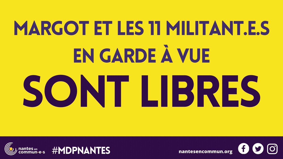 NantesenCommun's tweet photo. 🟡 @MargotMedkour et les 11 personnes incarcérées sont désormais enfin libres ! #mdpnantes https://t.co/ACdc8k8nG6