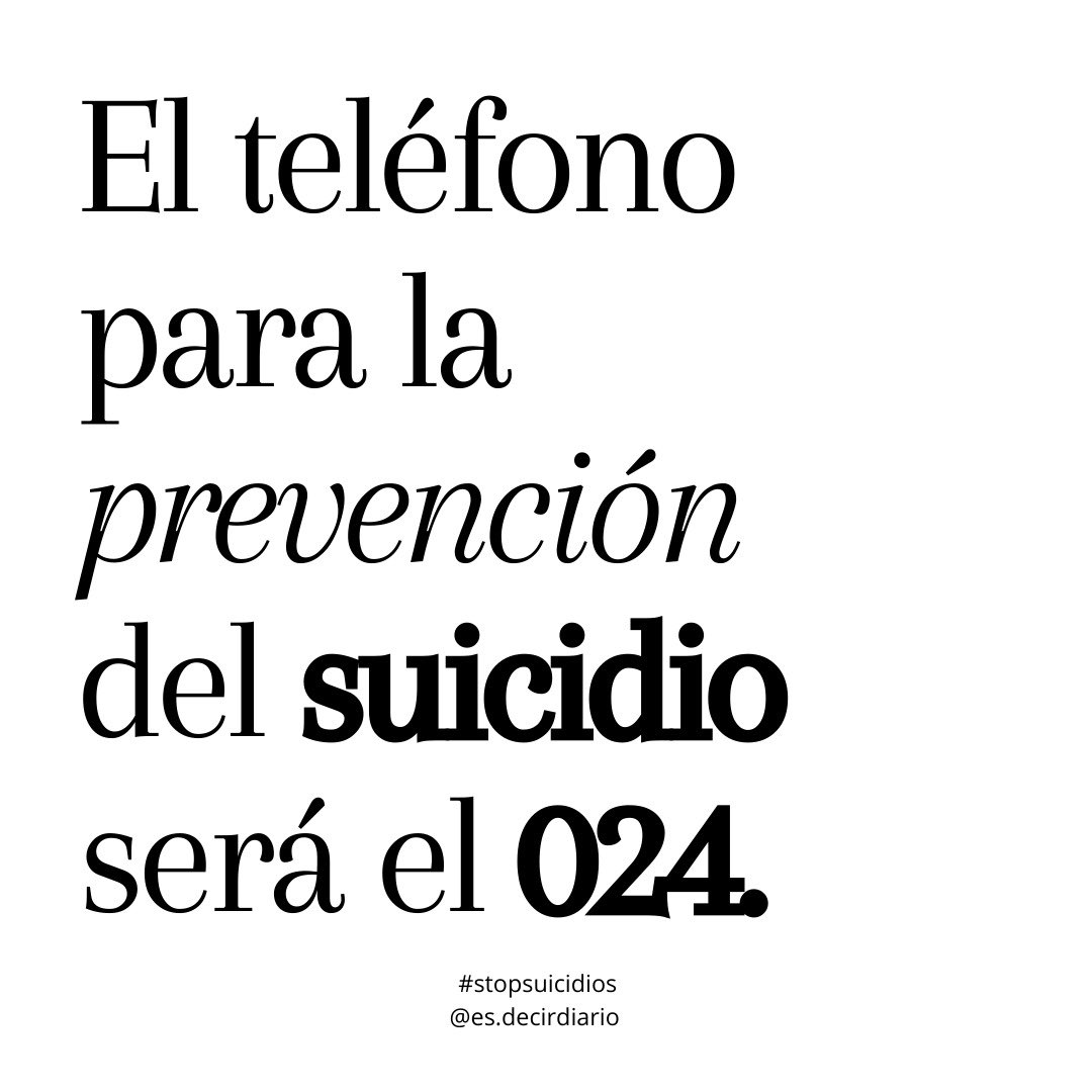 esdecirdiario's tweet photo. El teléfono ☎️ para la prevención del suicidio será el 024. https://t.co/4ZZxMFFo2M