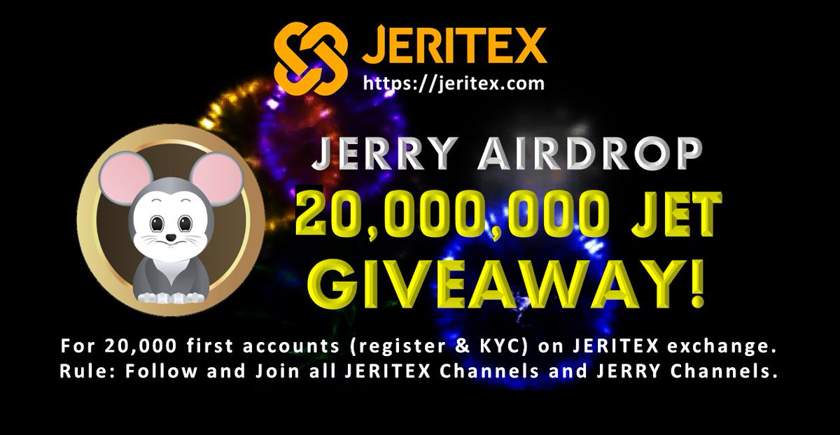 📣#JERITEX x #JERRY #Airdrop is live!

🏆Reward: 20,000,000 #JET for 20,000 participants

👉t.me/JERITEXJERRYAi…👈

⏳ Distribution: Jan 25, 2022

🔥JERRY-JET contract:
0x2754975345aefcb438d7540eBB52BcaA113f953B
Decimals: 18

#cryptocurrency #BSC #Bitcoin #ETH #Airdropstario