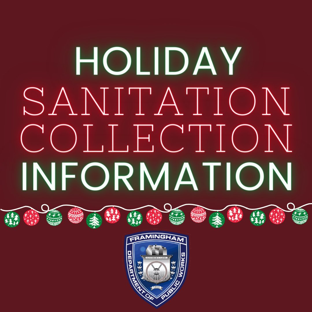Holiday Sanitation Collection Schedule and Information about the Curbside Christmas Tree Collection 

framinghamma.gov/CivicAlerts.as…