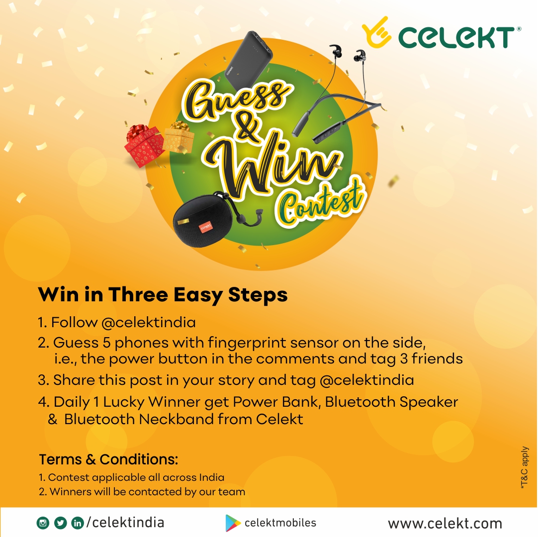 Guess the names of any 5 Smartphones that have fingerprint sensor on the power button.🤔
Mention in the comments below and win exciting prizes.
How to Participate:
1. Follow @celektindia
2. Guess 5 phones with fingerprint sensor on the side, i.e the power button.