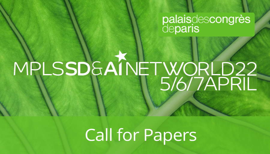 UppersideC's tweet photo. 📑 Call For Papers 📑

The MPLS SD &amp; AI Net World Congress 2022, will take place at the Palais des Congrès, in Paris, next April 5th-7th. 
 
Submit your Paper now 👉 https://t.co/l8lL2ndT7E
 
#CFP #MPLSWC22 https://t.co/NIj4SWIi9X