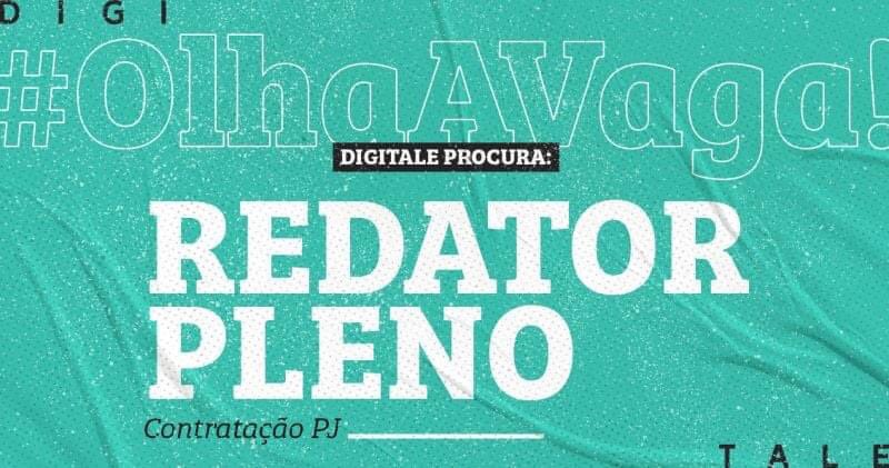 A Digitale está em busca de um profissional Pleno, para integrar sua equipe plural, conectada e cheia de disposição para produzir comunicação com propósito.

O modo de contratação é PJ e o início é imediato.
Se interessou? Inscreva-se aqui: bit.ly/dgtsp