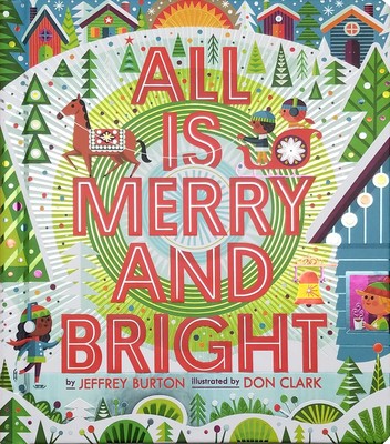 ALL IS MERRY AND BRIGHT by <a href="/jeffburton1057/">Jeff Burton</a> "Stars jingle in the sky All is calm over night All is merry All is bright! As cheer &amp; good will fill the air there is an undeniable joyous feeling that connects the world during the holiday season" 
#BindingBooks simonandschuster.com/books/All-Is-M…