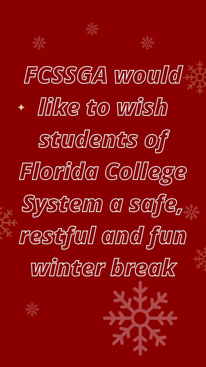 We would Like to wish students a Florida College System a safe, restful, and fun winter break!