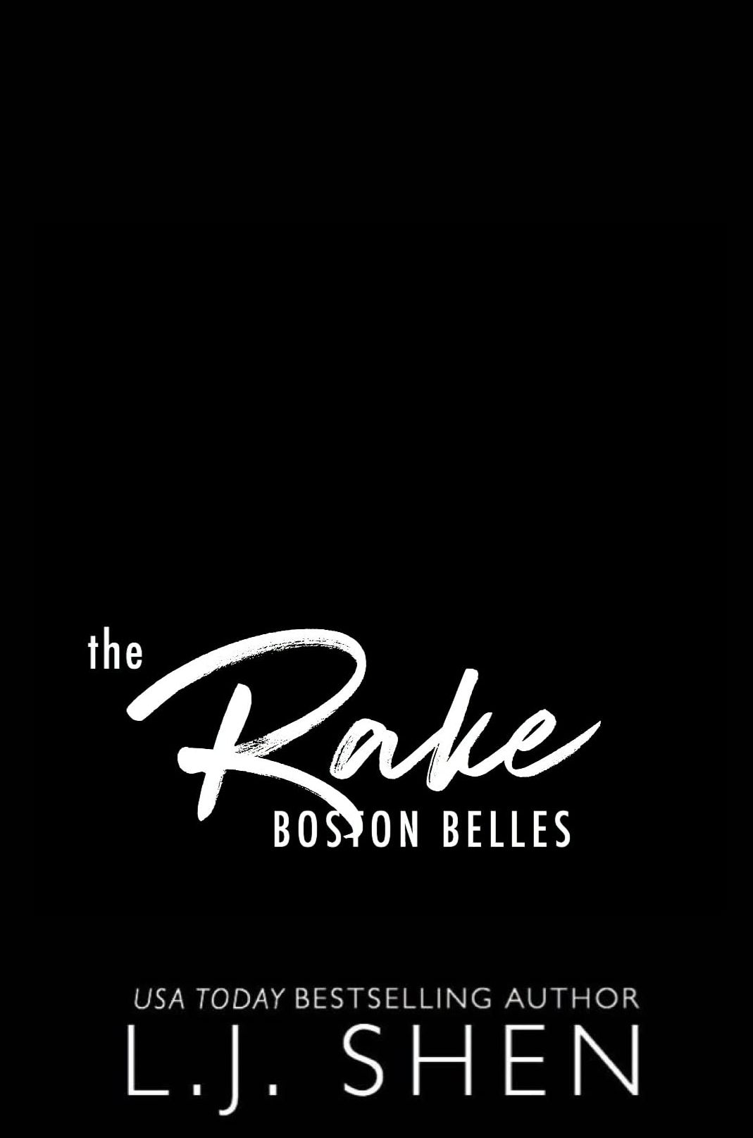The Rake (Boston Belles, #4) by L.J. Shen