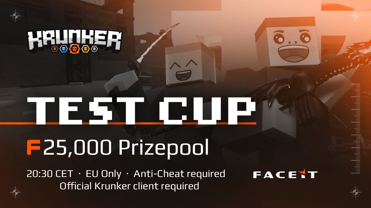 Join today's Krunker Test Cup and compete for awesome prizes! We are open to both teams and solo players!

💰 25,000 FACEIT Points up for grabs
🏰 EU only
🗓️ Today at 20:30 CET
🛠️ Anti-Cheat &amp; Krunker client required

SIGN UP NOW:
👉 fce.gg/3qhADMo