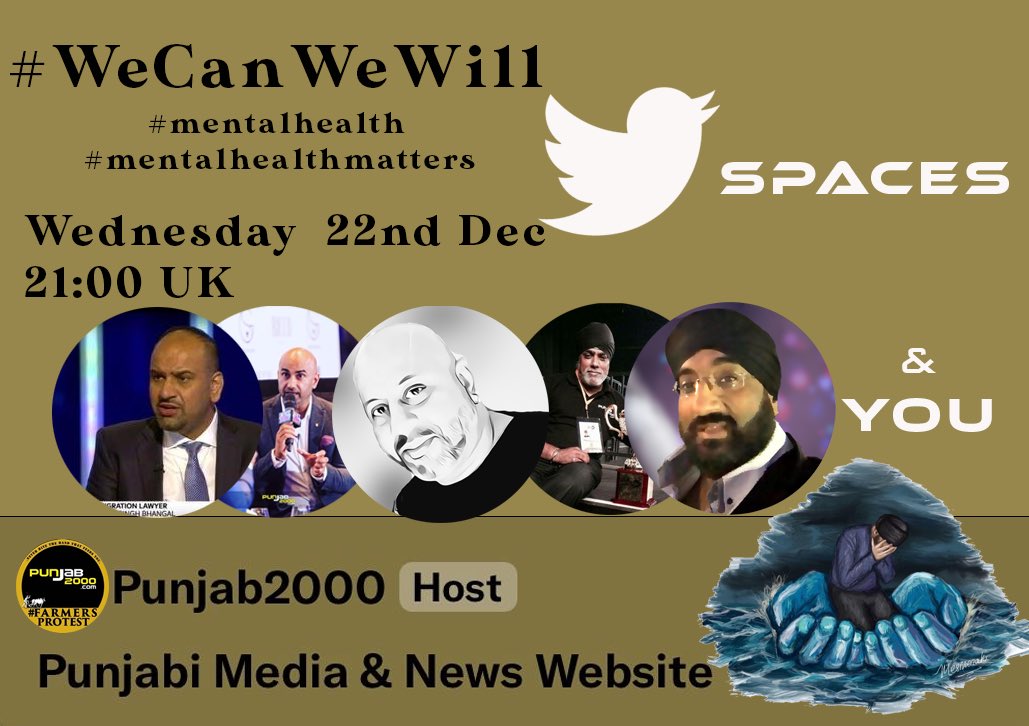 Punjab2000music's tweet photo. #WeCanWeWill Twitter Space!
Talking about #MentalHealth following on from the recent sad news of #DeepSingh a young man who sadly gave up on life.
Please Set a reminder
https://t.co/CMtfgEBXFY https://t.co/htTsKEvsd5