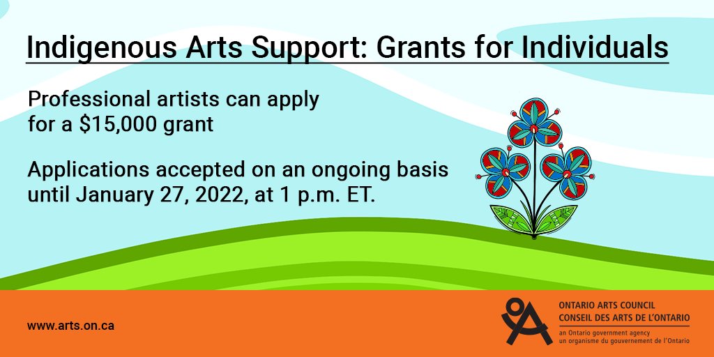 ONArtsCouncil's tweet photo. Professional Indigenous artists, apply to Indigenous Arts Support: Grants for Individuals by January 27, 2022. You may be eligible to receive $15,000 towards your artistic practice! Program details: https://t.co/Y3D5EJDjVu https://t.co/3YlLSXypQR