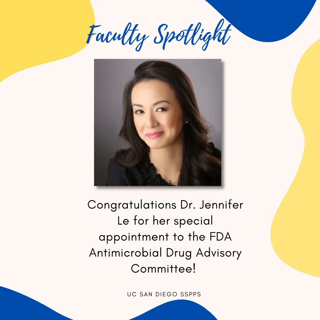 UCSDPharmacy's tweet photo. Congratulations to Dr. Jennifer Le for her special appointment to the FDA Antimicrobial Drugs Advisory Committee. We are especially proud because she's the only pharmacist who serves as a core member of the advisory committee. #FDA #SSPPS #FacultySpotlight #Pharmily https://t.co/63BqrrsAyy