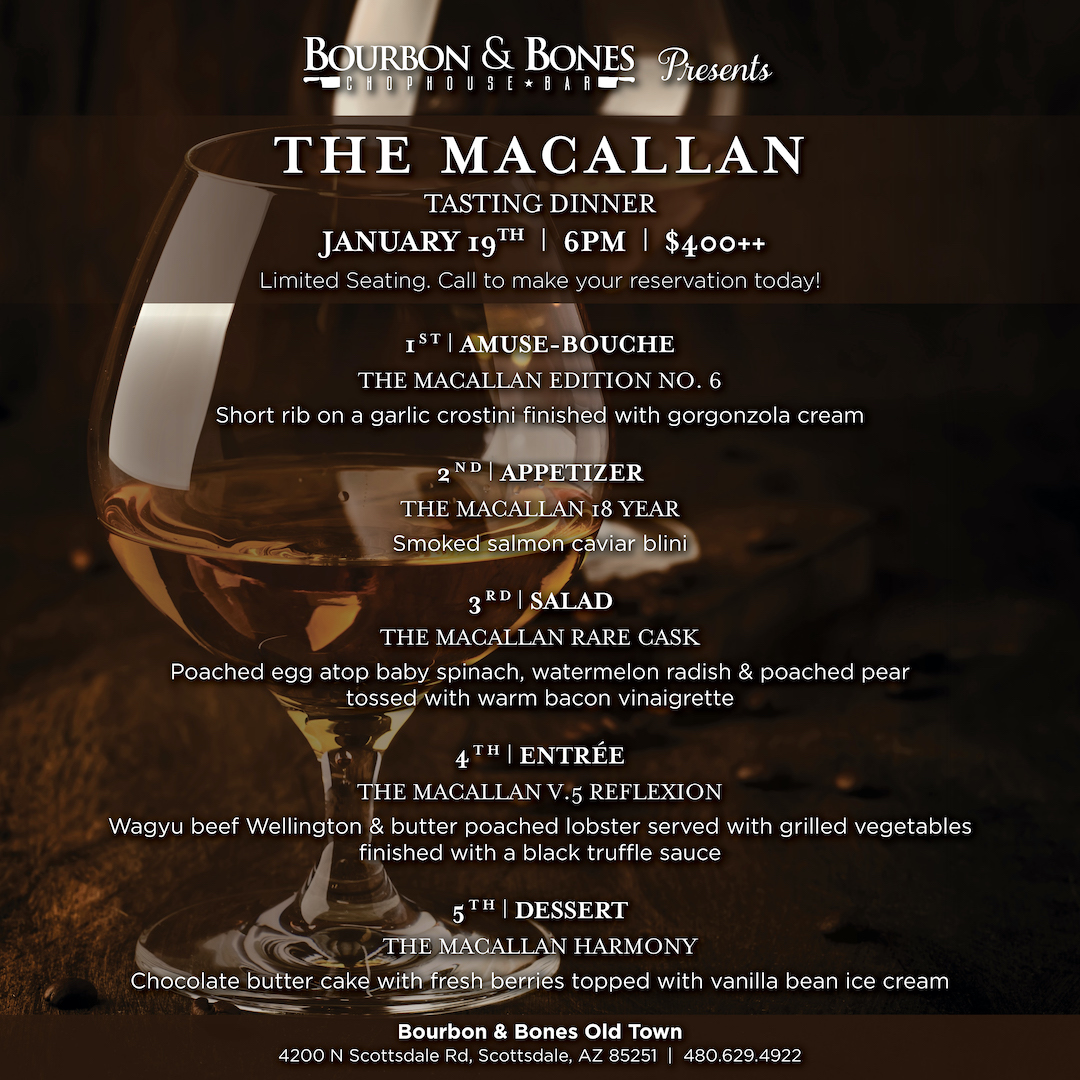 BourbonBonesAZ's tweet photo. 2022 is starting off with the most luxurious tasting dinner to date. Join us for The Macallan dinner on January 19th at 6PM. Call today to reserve your seat: 480.629.4922.

#BourbonandBones #Macallan #ArizonaRestaurant https://t.co/VtOMtqMO40
